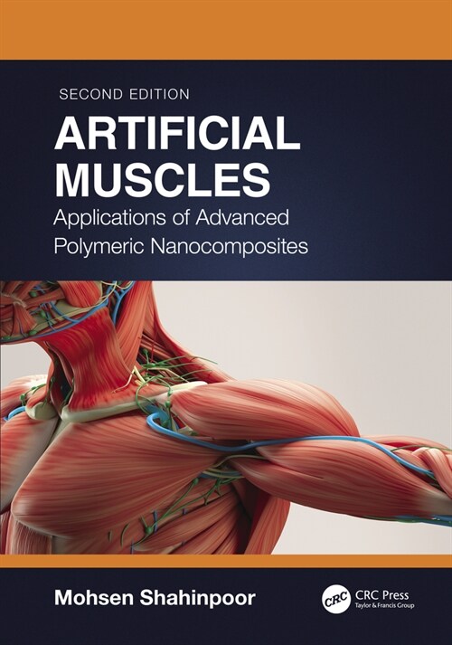 Artificial Muscles : Applications of Advanced Polymeric Nanocomposites (Hardcover, 2 ed)
