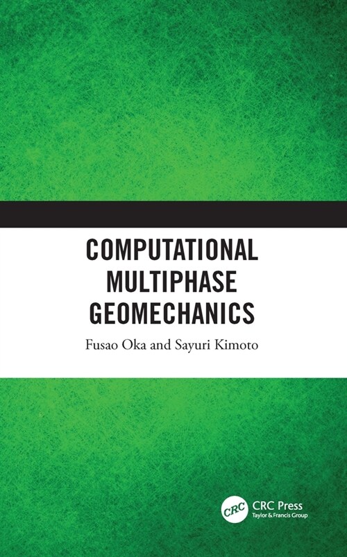 Computational Multiphase Geomechanics (Hardcover, 1)