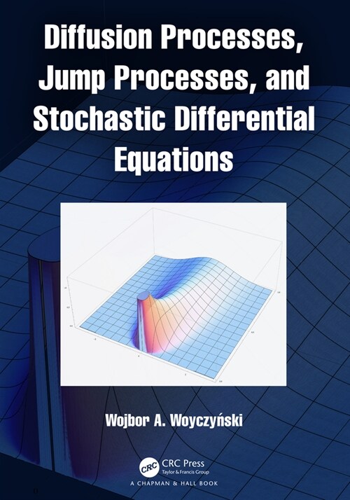 Diffusion Processes, Jump Processes, and Stochastic Differential Equations (Hardcover)