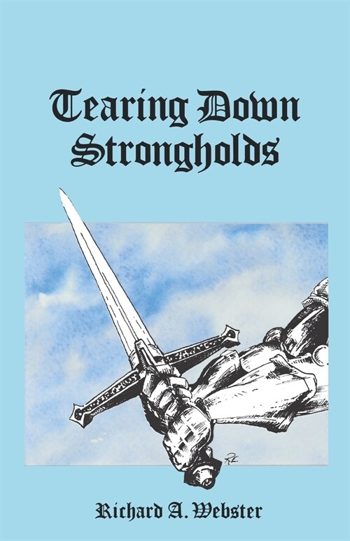 Tearing Down Strongholds (Paperback)
