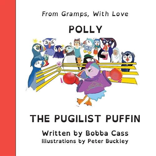 Polly the Pugilist Puffin (Paperback)