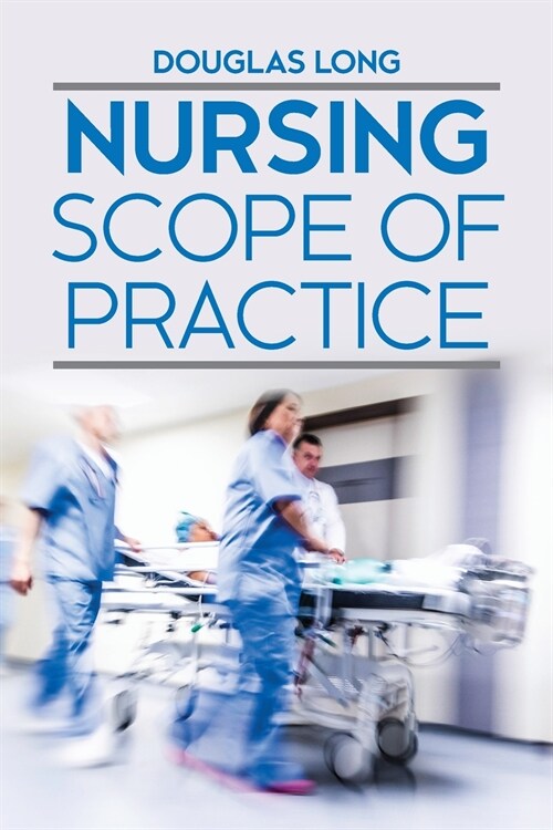 Nursing Scope of Practice (Paperback)