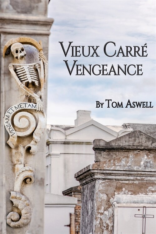 Vieux Carre Vengeance (Paperback)