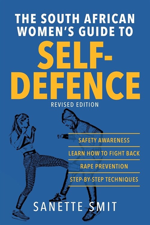 The South African Womens Guide to Self-Defence (Paperback)