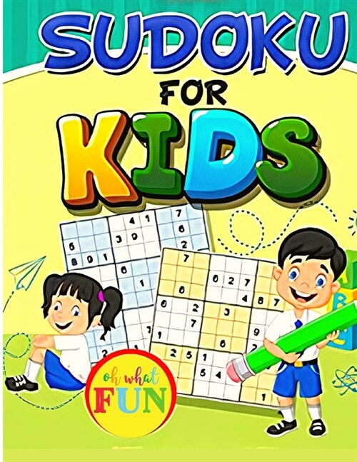 Easy Sudoku Puzzles Book for Kids: Great Activity Book for Smart Kids (Paperback)