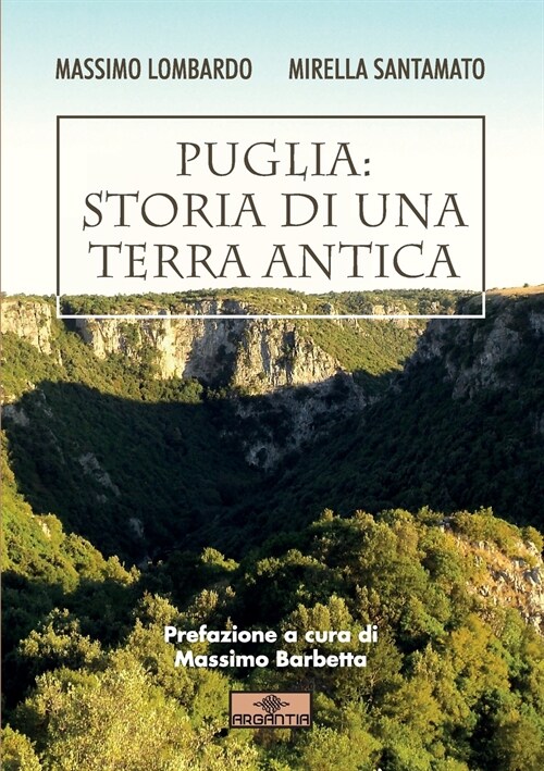 Puglia: Storia di una terra antica (Paperback)