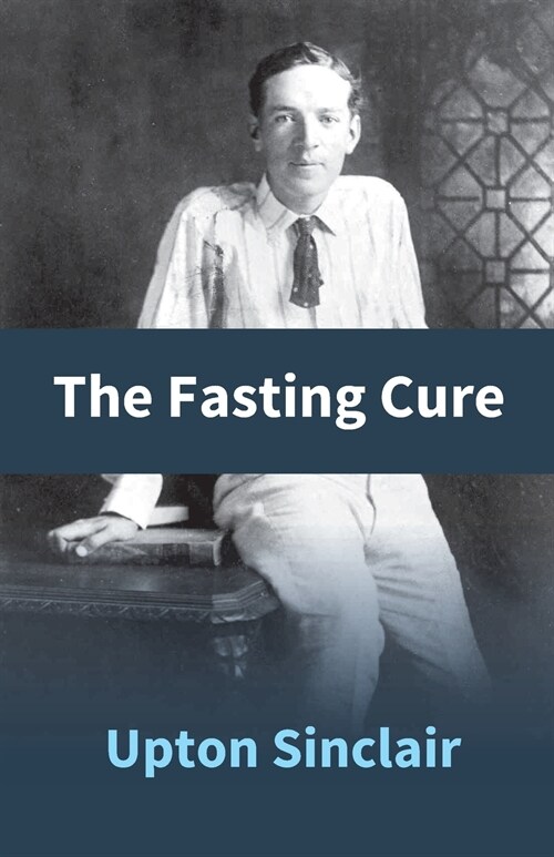 The Fasting Cure (Paperback)