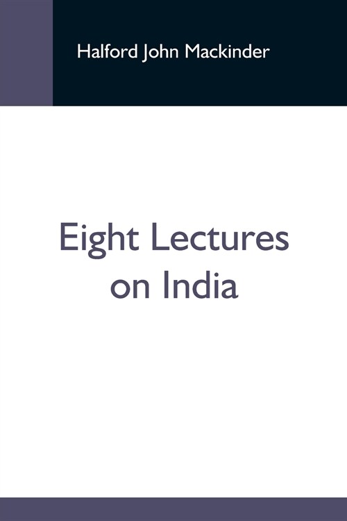 Eight Lectures On India (Paperback)
