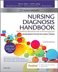 Nursing diagnosis handbook : an evidence-based guide to planning care / 12th ed
