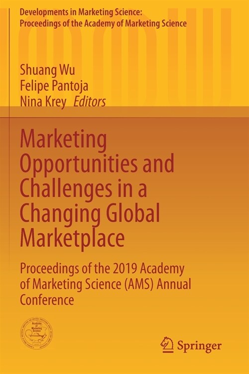 Marketing Opportunities and Challenges in a Changing Global Marketplace: Proceedings of the 2019 Academy of Marketing Science (Ams) Annual Conference (Paperback, 2020)