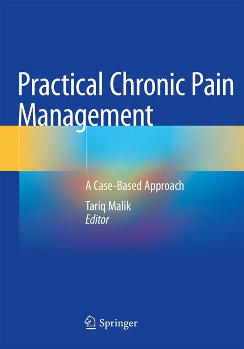 Practical Chronic Pain Management: A Case-Based Approach (Paperback, 2020)