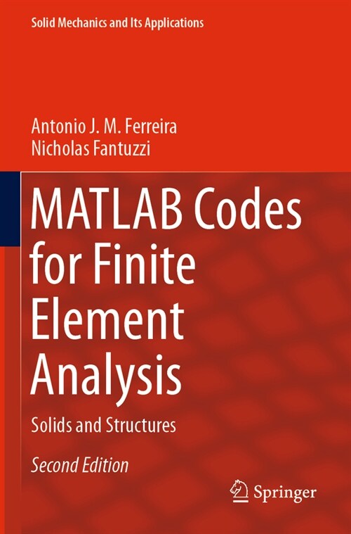 MATLAB Codes for Finite Element Analysis: Solids and Structures (Paperback, 2, 2020)