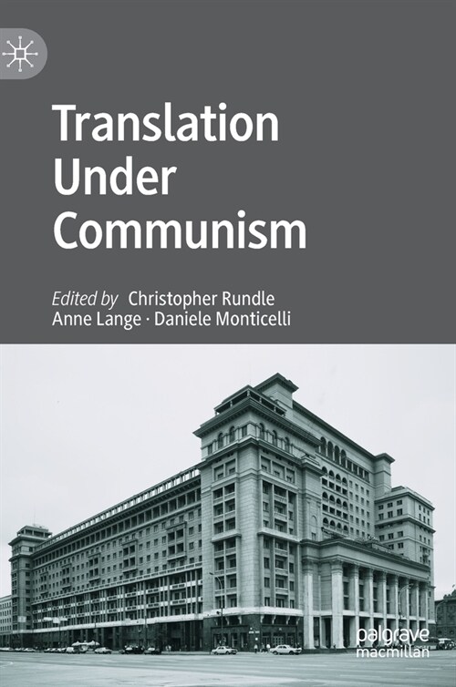 Translation Under Communism (Hardcover)