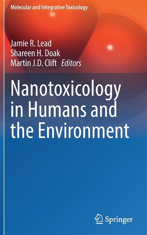 Nanotoxicology in Humans and the Environment (Hardcover)