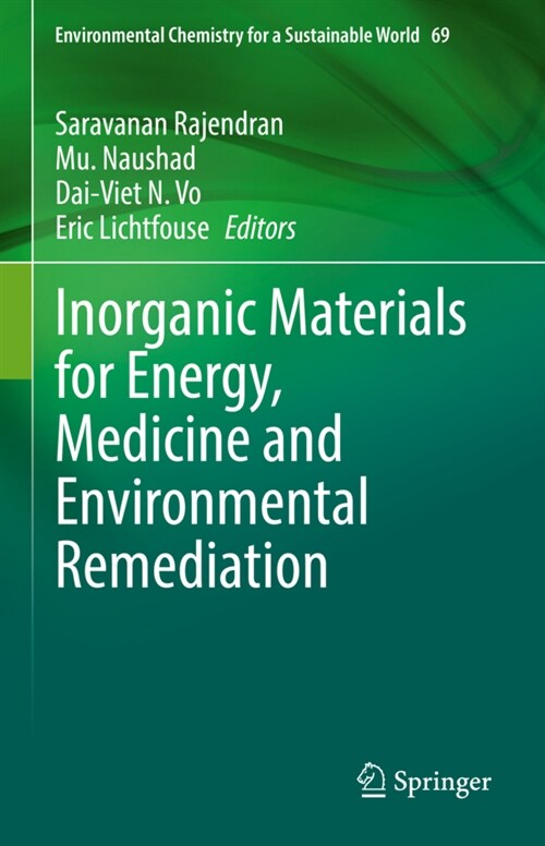 Inorganic Materials for Energy, Medicine and Environmental Remediation (Hardcover)