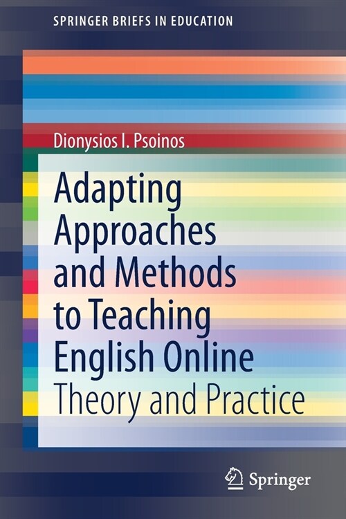 Adapting Approaches and Methods to Teaching English Online: Theory and Practice (Paperback, 2021)