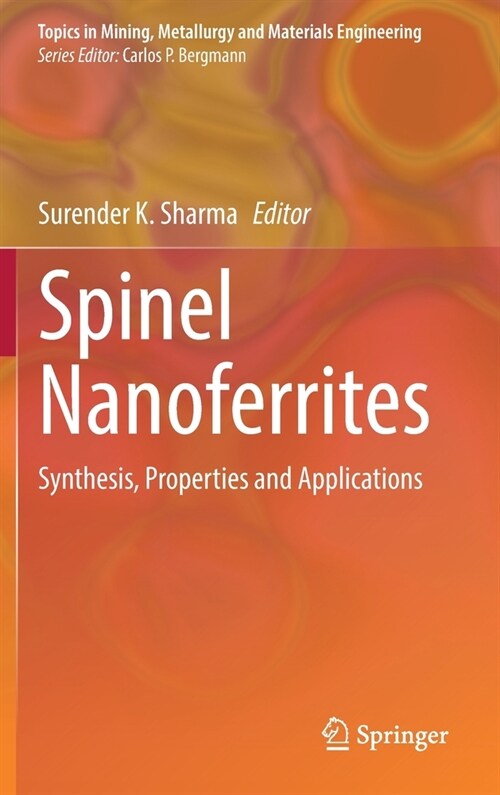 Spinel Nanoferrites: Synthesis, Properties and Applications (Hardcover, 2021)