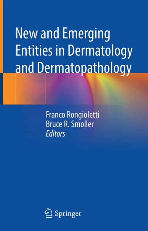 New and Emerging Entities in Dermatology and Dermatopathology (Hardcover)