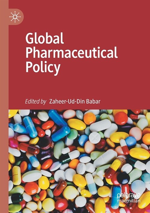 Global Pharmaceutical Policy (Paperback)