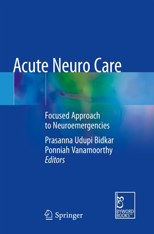 Acute Neuro Care: Focused Approach to Neuroemergencies (Paperback, 2020)