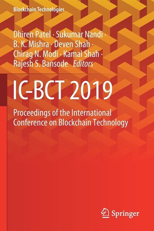 IC-Bct 2019: Proceedings of the International Conference on Blockchain Technology (Paperback, 2020)