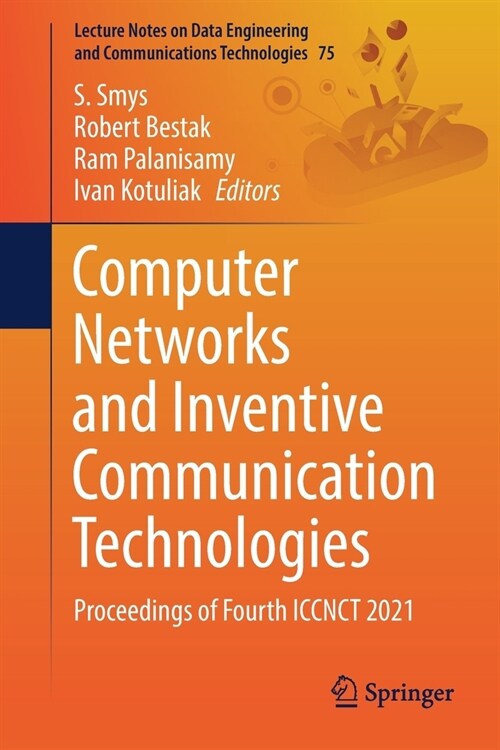 Computer Networks and Inventive Communication Technologies: Proceedings of Fourth Iccnct 2021 (Paperback, 2022)