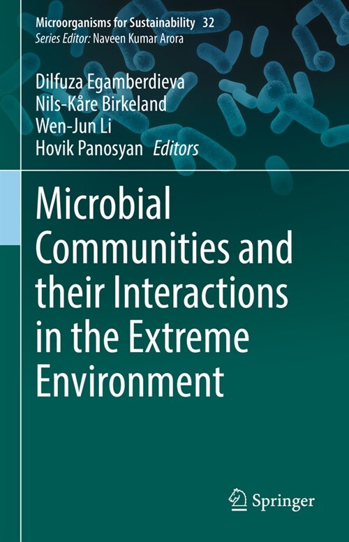 Microbial Communities and their Interactions in the Extreme Environment (Hardcover)