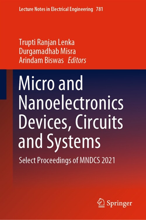 Micro and Nanoelectronics Devices, Circuits and Systems: Select Proceedings of Mndcs 2021 (Hardcover, 2022)