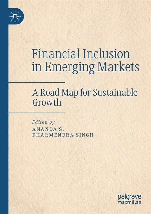 Financial Inclusion in Emerging Markets: A Road Map for Sustainable Growth (Paperback, 2021)