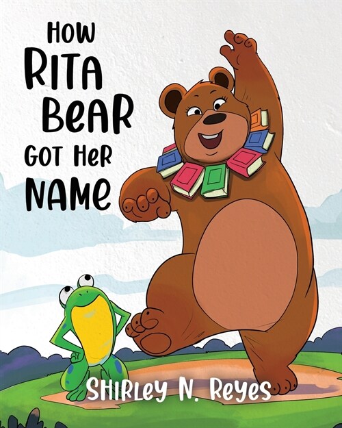 How Rita Bear Got Her Name (Paperback)