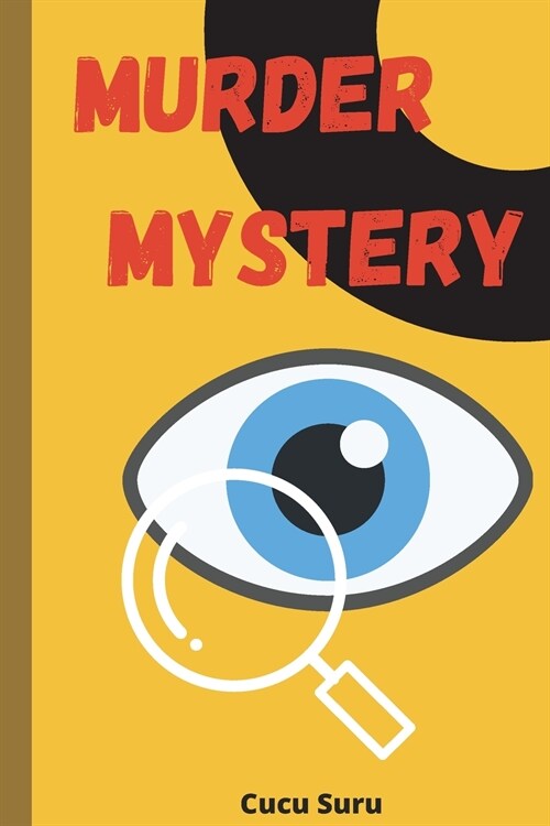 Murder Mystery: A Murder mystery Journal (Paperback)
