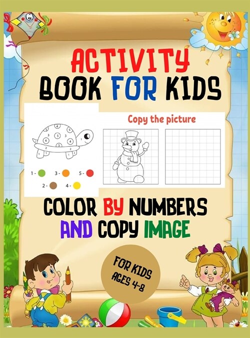 Color by Numbers for Kids: Amazing Color By Numbers book for kids / Color by numbers& copy image activity book for kids age 4-8 (Hardcover)