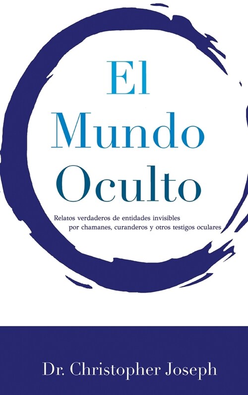 El Mundo Oculto (Hardcover)