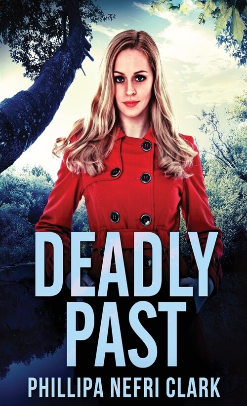 Deadly Past (Hardcover)