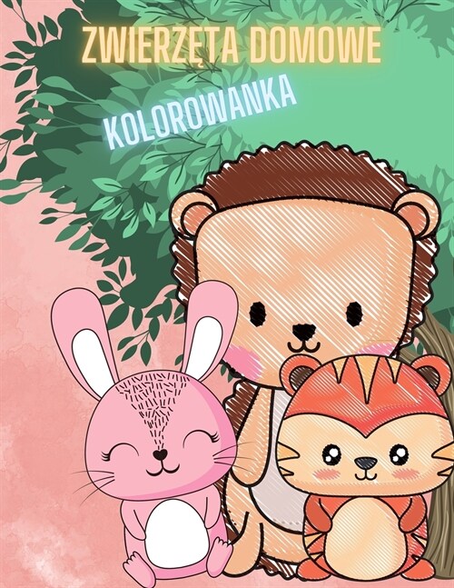 Dziecko Zwierzęta Kolorowanka dla dzieci: Książka kolorowanka Featuring 30 Śliczne i kochane zwierzęta dla malych dzieci w wi (Paperback)