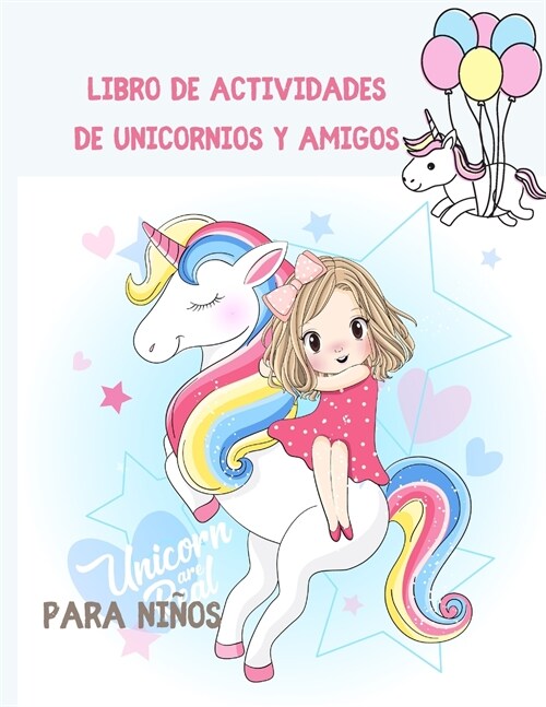 Libro de actividades de unicornios y amigos para ni?s: m? de 122 actividades divertidas para ni?s: p?inas para colorear, b?quedas de palabras, la (Paperback)