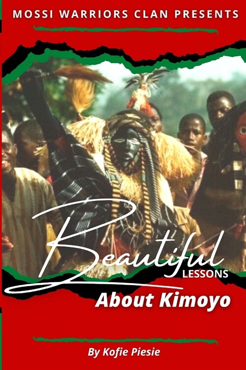 Beautiful Lessons About Kimoyo (Paperback)