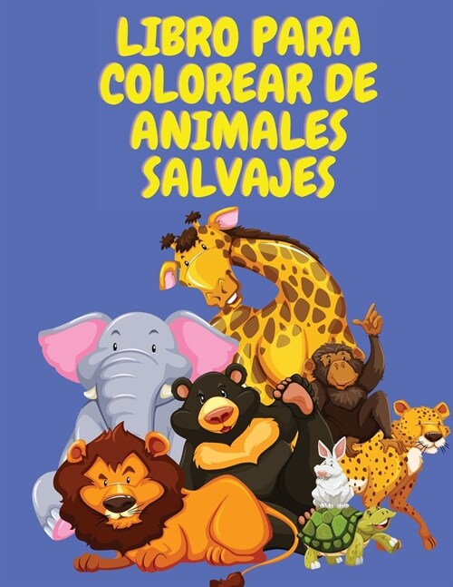 Libro para colorear de animales salvajes (Paperback)