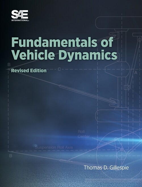 Fundamentals of Vehicle Dynamics, Revised Edition (Hardcover)