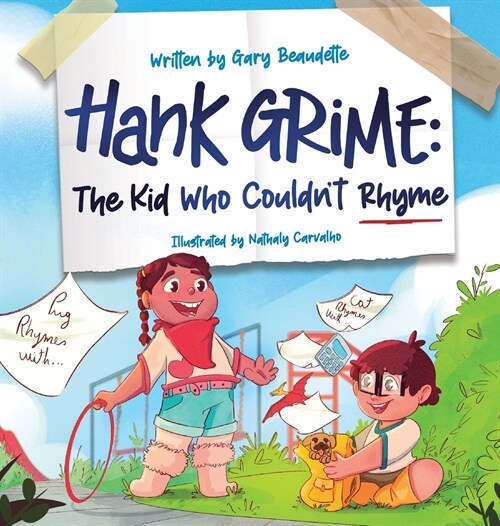 Hank Grime The Kid Who Couldnt Rhyme (Hardcover)