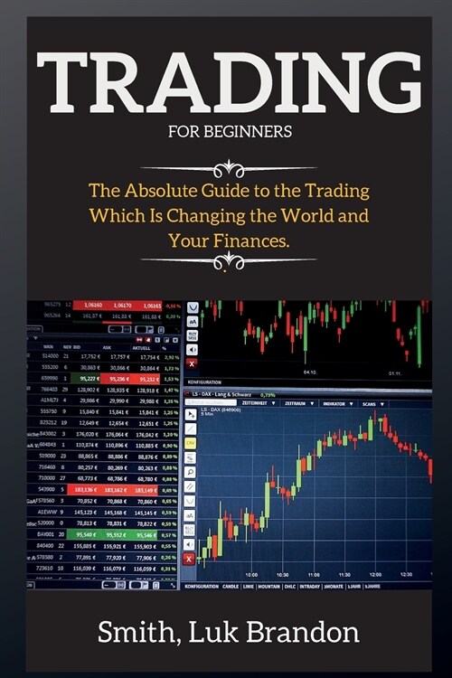 Trading Strategies for Beginners: A Beginners Guide to the Cryptocurrency and Bitcoin Step-by-step (Paperback)