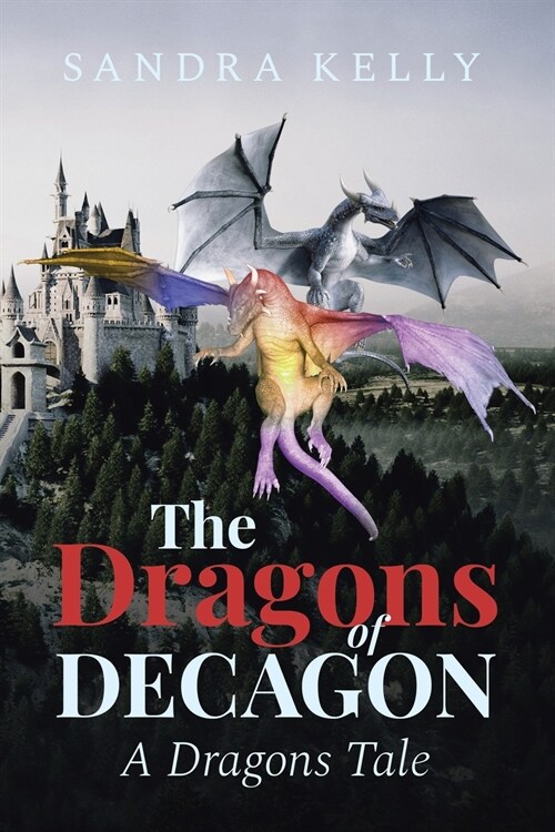 The Dragons of Decagon (Paperback)