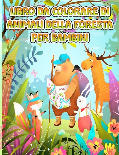 Animali della foresta libro da colorare per i bambini: Questo incredibile libro da colorare di animali della foresta per i bambini - grande regalo per (Paperback)