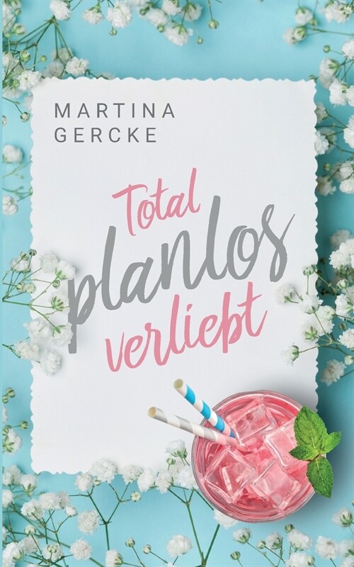 Total planlos verliebt (Paperback)