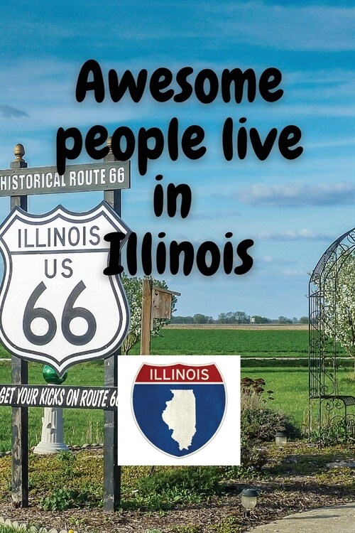 알라딘 Awesome people live in Illinois Travel Journal United States of