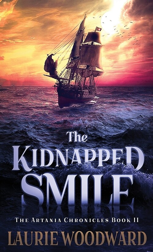 The Kidnapped Smile (Hardcover)