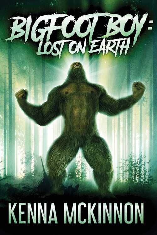 Bigfoot Boy: Lost On Earth (Paperback)