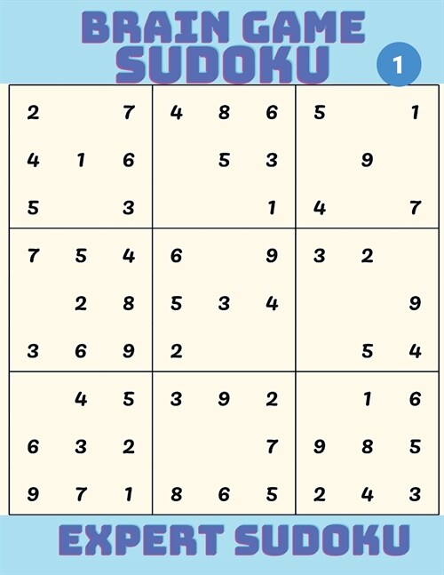 Brain Game - Sudoku: Hard Sudoku Puzzle Book Volume 1 (Paperback)