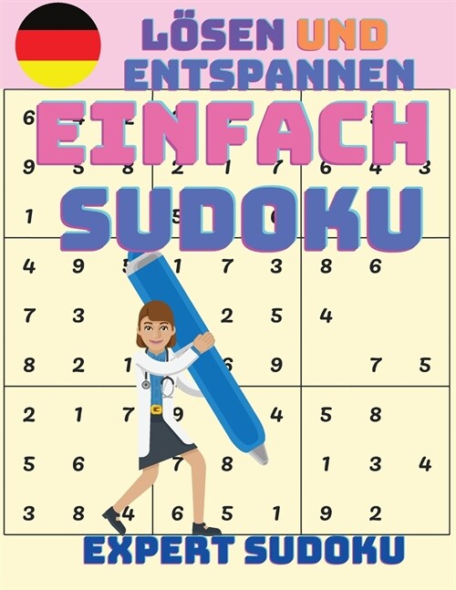 L?en Sie Sudoku und entspannen Sie sich: Einfaches Sudoku-R?selbuch zum Entspannen und Stressabbau (Paperback)