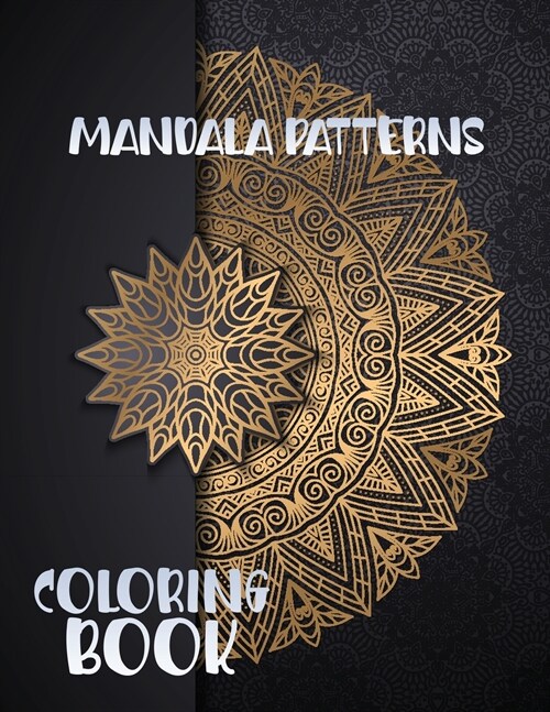 Mandala Patterns Coloring Book: Holiday Mandalas Easter Christmas Halloween St Patrick and More, Beautiful Mandala Patterns, Mandalas Coloring Book Fo (Paperback)
